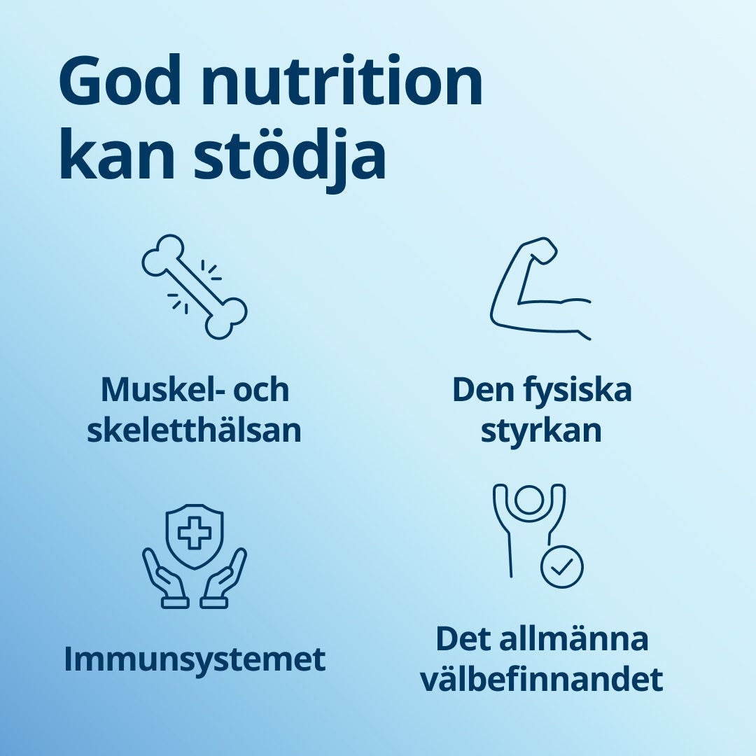 Fresubin bidrar till att upprätthålla en god näringsstatus, vilket främjar muskel- och benhälsa, fysisk styrka, immunförsvaret och det allmänna välbefinnandet. 
