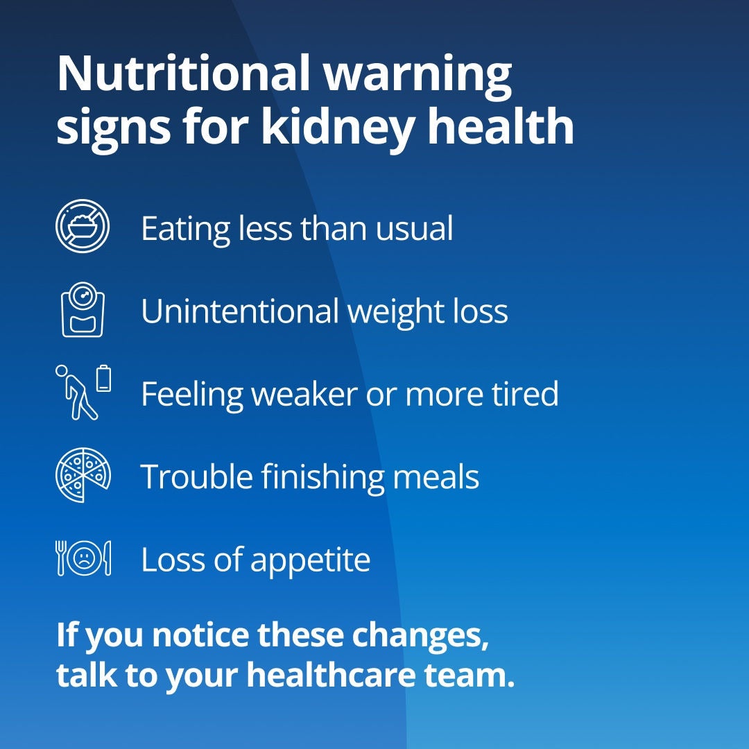 Fresubin explains how malnutrition warning signs for those with CKD include eating less than usual, unintentional weight loss, feeling weaker or more tired, trouble finishing meals, and loss of appetite. If you notice these changes, talk to your healthcare team. 