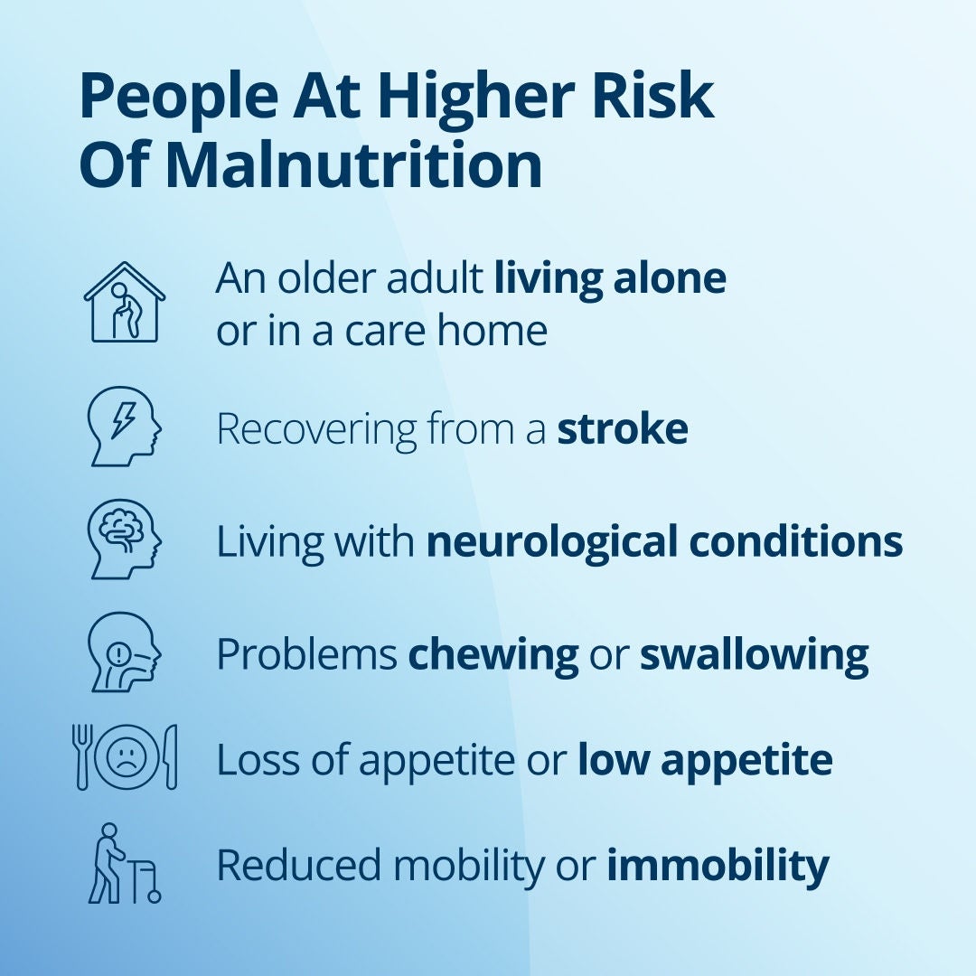 Fresubin explains that people who are at a higher risk of malnutrition include older adults living alone or in a care home, those recovering from a stroke, people living with neurological conditions, those with problems chewing or swallowing, people suffering from a loss of appetite or a low appetite, and older adults with reduced mobility or immobility 