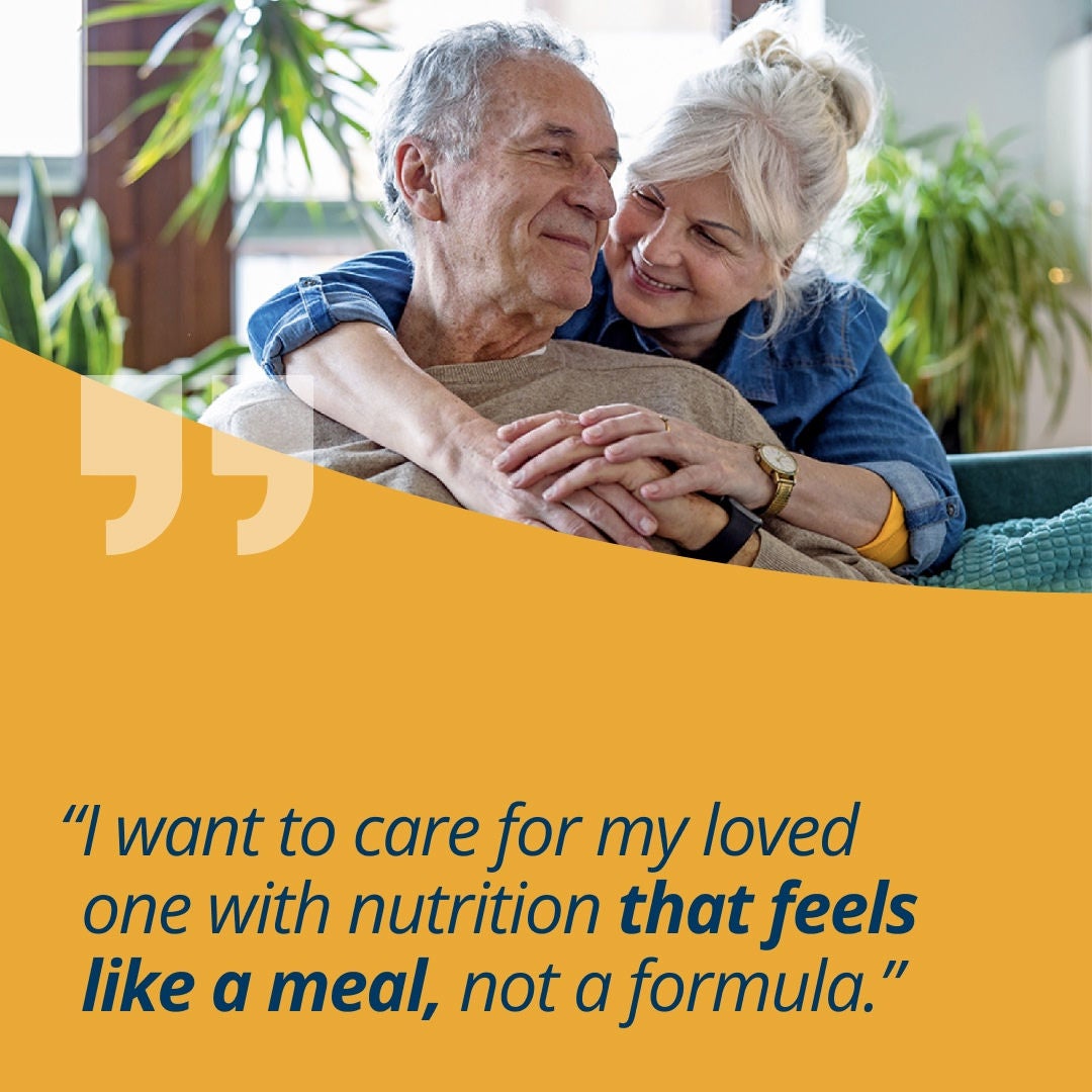 One caregiver who has used Fresubin's NutriChef range says, "I want to care for my loved one with nutrition that feels like a meal, not a formula.' 