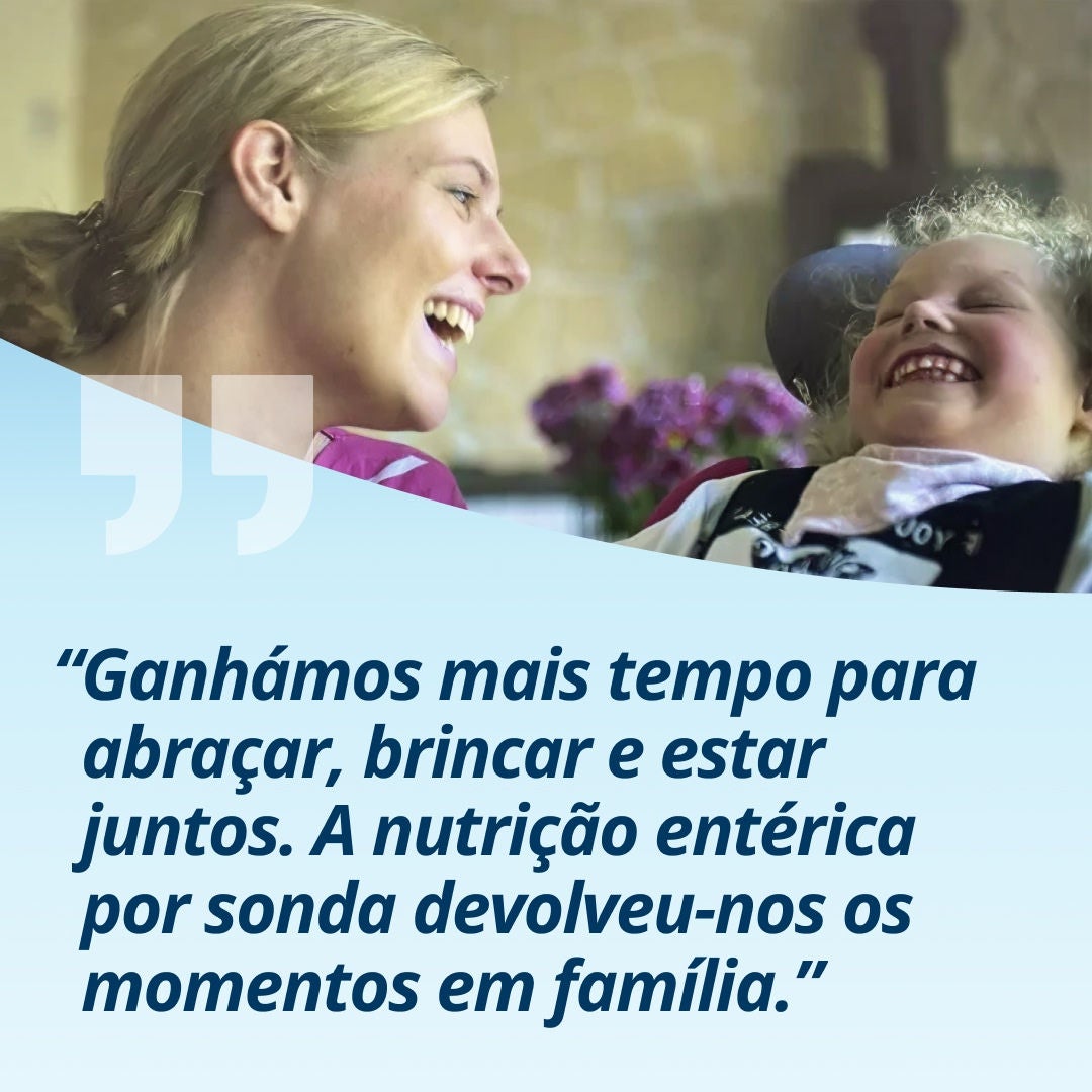 Graças ao apoio nutricional Frebini da Fresubin, a família da Leni afirma: «Ganhámos mais tempo para nos abraçarmos, brincarmos e simplesmente estarmos juntos. A alimentação por sonda devolveu-nos esses momentos familiares normais.» 