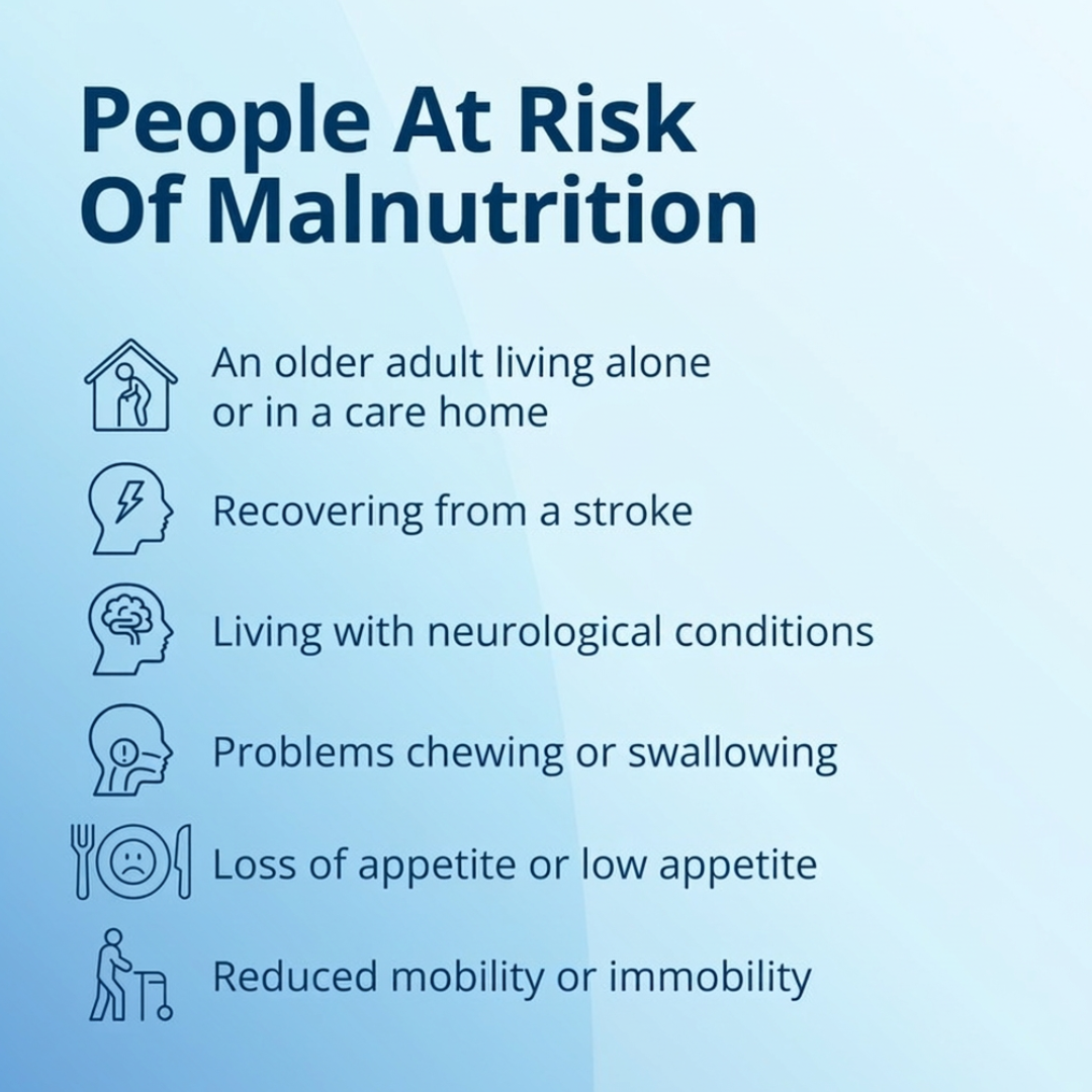 Fresubin explains that people who are at a higher risk of malnutrition include older adults living alone or in a care home, those recovering from a stroke, people living with neurological conditions, those with problems chewing or swallowing, people suffering from a loss of appetite or a low appetite, and older adults with reduced mobility or immobility 